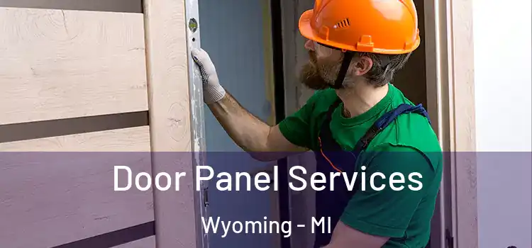  Door Panel Services Wyoming - MI