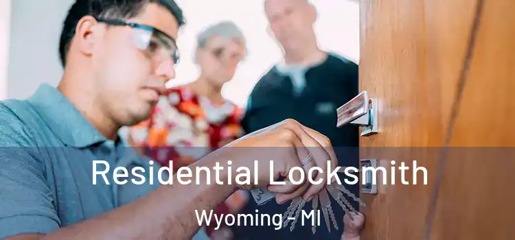  Residential Locksmith Wyoming - MI
