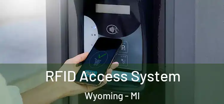  RFID Access System Wyoming - MI