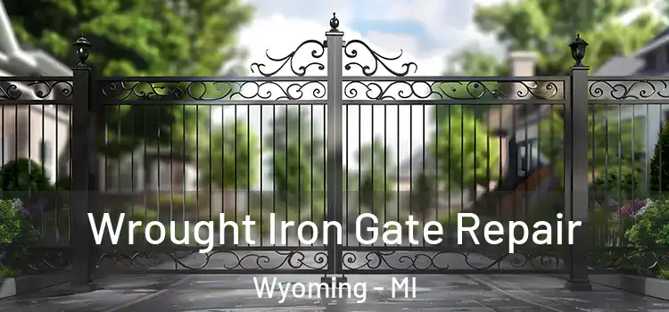 Wrought Iron Gate Repair Wyoming - MI
